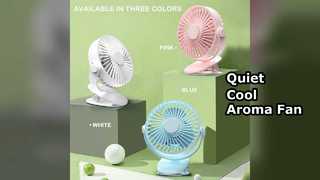 Clip On Fan Quiet Aroma Cool Desk